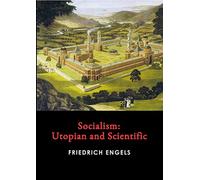 Socialism: Utopian and Scientific