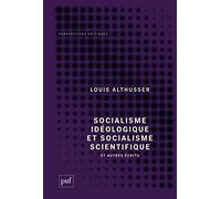 Socialisme idéologique et socialisme scientifique, et autres écrits