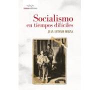 Socialismo En Tiempos Difíciles (ebook)