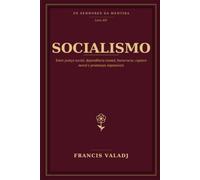 SOCIALISMO: Entre justiça social, dependência estatal, burocracia, captura moral e promessas impossíveis (OS SENHORES DA MENTIRA)