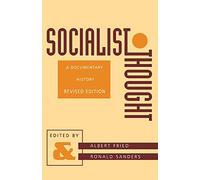 Socialist Thought: A Documentary History (Morningside Books)