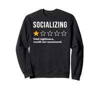 Socializar la Pesadilla Absoluta de una Estrella no lo recomendaría Sudadera