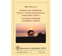 SOCIEDAD CIVIL, MOVIMIENTOS SOCIALES Y VINCULOS TRANSNACIONALES ENTRE JAPON Y ES