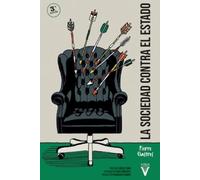Sociedad Contra El Estado, La (3ª Ed) (ENSAYO)