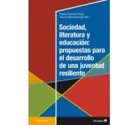 Sociedad Literatura Y Educacion: Propuestas Para El Desarrollo De Una