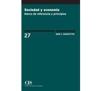 Sociedad Y Economía. Marco De Referencia Y Principios