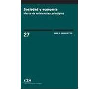 Sociedad y economía | Mark S. Granovetter