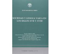 Sociedad y lengua vasca en los siglos XVII y XVIII (Etxeberri bilduma)
