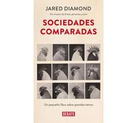 Sociedades comparadas: Un pequeño libro sobre grandes temas