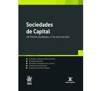 Sociedades de Capital 10ª Edición actualizada a 17 de enero de 2025 (Textos legales)
