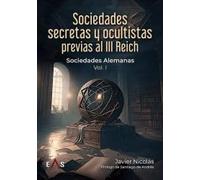 SOCIEDADES SECRETAS Y OCULTISTAS PREVIAS AL III REICH: SOCIEDADES ALEMANAS: 20 (JANUS)