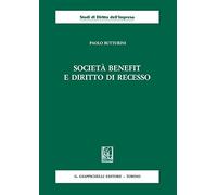 Società benefit e diritto di recesso (Studi di diritto dell'impresa)