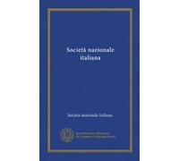 Società nazionale italiana (Vol-1)