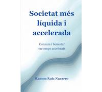 Societat més líquida i accelerada: Consum i benestar en temps accelerats (Sostenibilitat)