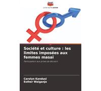 Société et culture : les limites imposées aux femmes masaï: Participation aux prises de décision