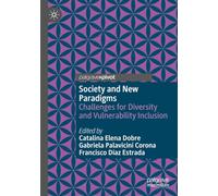 Society and New Paradigms: Challenges for Diversity and Vulnerability Inclusion