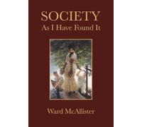 Society As I Have Found It