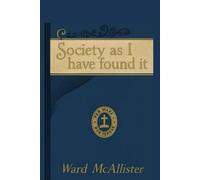 Society as I Have Found It