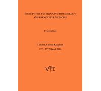 Society for Veterinary Epidemiology and Preventive Medicine, Proceedings: London, United Kingdom, March 25-27 2026 (SVEPM Proceedings)