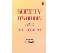 Society: Its Origin and Development