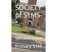 SOCIETY of S1MS: S1MS Secret Service