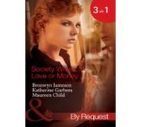 Society Wives: Love Or Money (ebook)