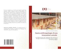 Socio-anthropologie d’une innovation avicole: Les déterminants de l’adoption des asticots en élevage traditionnel de poulets dans la région de Niamey (Niger)
