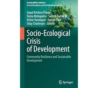 Socio-Ecological Crisis of Development: Community Resilience and Sustainable Development (Sustainability Solutions)
