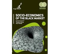 Socio Economics of the Black Market