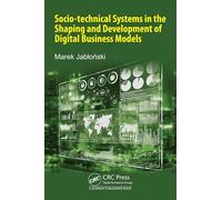 Socio-technical Systems in the Shaping and Development of Digital Business Models