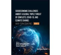 Socioeconomic Challenges Amidst a Global Triple Threat of Conflicts, COVID-19, and Climate Change: War-torn Countries (Part 2)