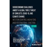 Socioeconomic Challenges Amidst a Global Triple Threat of Conflicts, COVID-19, and Climate Change: Western Countries and Nations Under International Sanctions (Part 3)