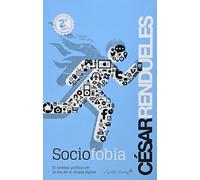 Sociofobia - 6ª Edición: El cambio político en la era de la utopía digital (Entrelíneas)