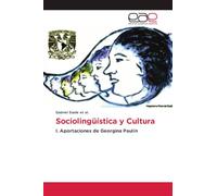 Sociolingüística y Cultura: I. Aportaciones de Georgina Paulín