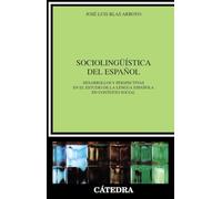 Sociolinguistica Del Español. Desarrollos Y Perspectivas En El Es Tudi