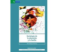 Sociologia De La Educacion Y La Familia (SIN COLECCION)