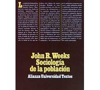 Sociología de la población: Introducción a los conceptos y cuestiones básicas: Introduccion a Los Conceptos Y Cuestiones Basicas (Alianza Universidad Textos (Aut))