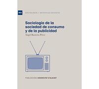 Sociología de la sociedad de consumo y de la publicidad (Materiales docentes)