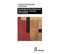 Sociologia De Las Instituciones: Bases Sociales Y Culturales De L A Co