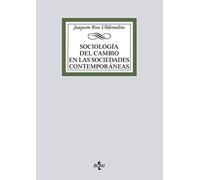 Sociología del cambio en las sociedades contemporáneas (Derecho - Biblioteca Universitaria de Editorial Tecnos)