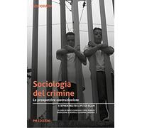 Sociologia del crimine: Le prospettive costruzioniste