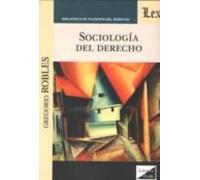 sociologia del derecho (robles)