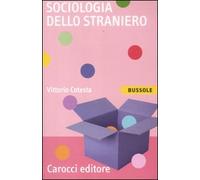 Sociologia dello straniero (Le bussole)