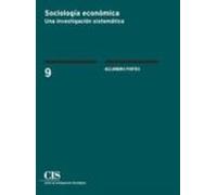 Sociología económica: Una investigación sistemática: 9 (Clásicos Contemporáneos)