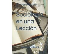 Sociología en una Lección: (Segunda edición)