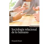 Sociología relacional de Lo humano (Astrolabio Ciencias Sociales)
