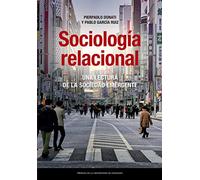 Sociología Relacional: Una lectura de la sociedad emergente: 20 (Estudios)
