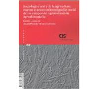 Sociología Rural Y De La Agricultura: Nuevos Avances En Investigación Social De Los Campos De La Globalización Agroalimentaria