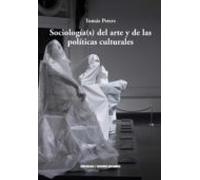 Sociologia(s) Del Arte Y De Las Politicas Culturales