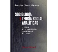 Sociología y teoría social analíticas (El libro universitario - Manuales)